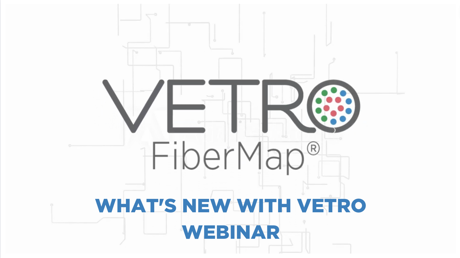 What’s New With VETRO