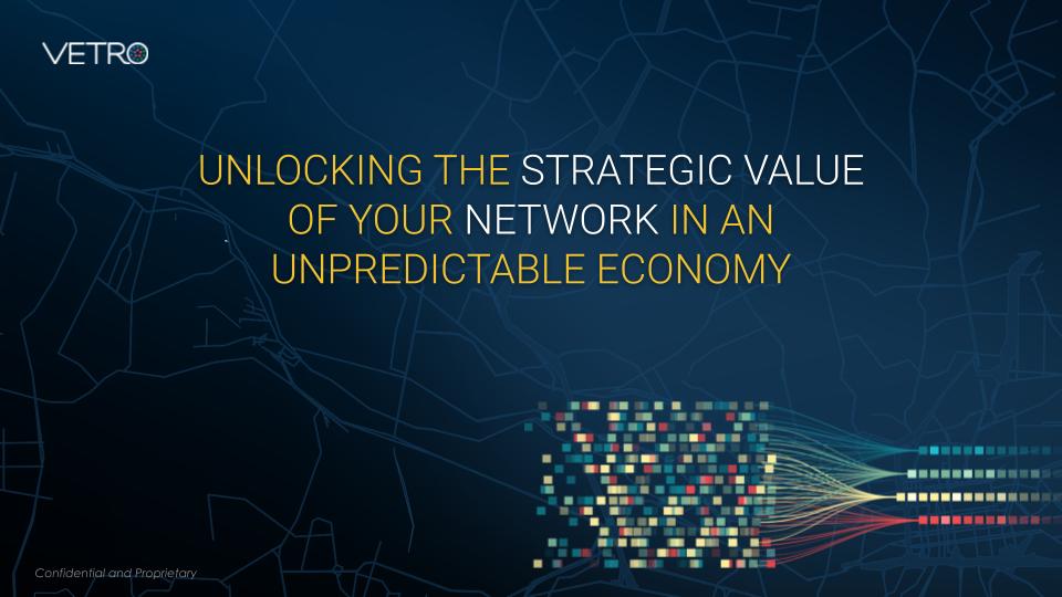 Unlocking the Strategic Value of Your Network in an Unpredictable Economy (Webinar)